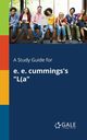 A Study Guide for E. E. Cummings's 