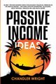Passive Income, Wright Chandler