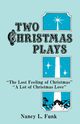 Two Christmas Plays, Funk Nancy