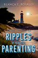Ripples Of Peaceful Parenting, E. Rosales Blanca