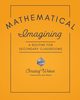 Mathematical Imagining, Weber Christof