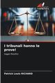 I tribunali hanno le prove!, RICHARD Patrick Louis