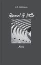 Himmel und Hlle, Hollmann J.R.
