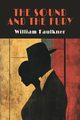 The Sound and the Fury, Faulkner William