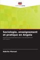 Sociologie, enseignement et pratique en Angola, Manuel Adrito