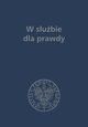 W subie dla prawdy Prace historyczne dedykowane Zbigniewowi Nawrockiemu (1957-2017), 