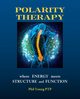 Polarity Therapy - where Energy meets Structure and Function, Young Phil