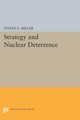 Strategy and Nuclear Deterrence, Miller Steven E.