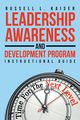 Leadership Awareness and Development Program, Kaiser Russell L.