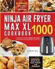 Ninja Air Fryer Max XL Cookbook 1000, Wang Dr. Johnson