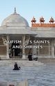 Sufism - Its Saints and Shrines, Subhan John A.