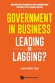 GOVERNMENT IN BUSINESS, HWEE HUA LIM