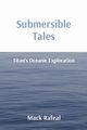 Submersible Tales, Rafeal Mack