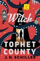 The Witch of Tophet County, Schiller J.H.