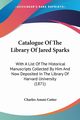 Catalogue Of The Library Of Jared Sparks, 