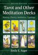 Tarot and Other Meditation Decks, Auger Emily E.