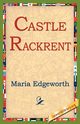 Castle Rackrent, Edgeworth Maria