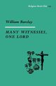 Many WItnesses, One Lord, Barclay William