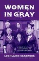 Women in Gray, Seabrook Lochlainn
