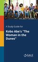 A Study Guide for Kobo Abe's 