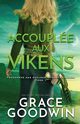 Accouple aux Vikens, Goodwin Grace