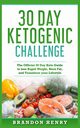 30 Day Ketogenic Challenge, Heny Brandon