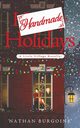 Handmade Holidays, Burgoine 'Nathan