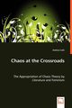 Chaos at the Crossroads - The Appropriation of Chaos Theory by Literature and Feminism, Csiki Andrea