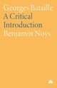Georges Bataille, Noys Benjamin