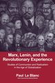 Marx, Lenin, and the Revolutionary Experience, LeBlanc Paul