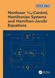 Nonlinear H-Infinity Control, Hamiltonian Systems and Hamilton-Jacobi Equations, Aliyu M.D.S.
