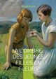 A l'ombre des jeunes filles en fleurs, Proust Marcel