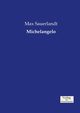 Michelangelo, Sauerlandt Max