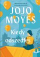 Kiedy odszede, Moyes Jojo