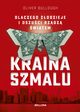 Kraina szmalu, Olivier Bullough