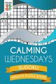Calming Wednesdays Sudoku Variants Puzzle Books, Senor Sudoku