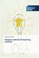 Project method of teaching physics, Muriithi Evanson