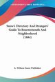 Snow's Directory And Strangers' Guide To Bournemouth And Neighborhood (1884), A. Wilson Snow Publisher