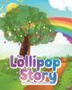 The Lollipop Story, Fernandez Mellissa Allen