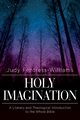 Holy Imagination, Fentress-Williams Judy