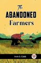 The Abandoned Farmers, S. Cobb Irvin