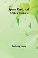 Sport Royal, and Other Stories, Hope Anthony