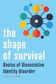 The Shape of Survival, The Many