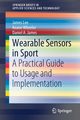 Wearable Sensors in Sport, Lee James