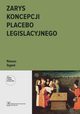 Zarys koncepcji placebo legislacyjnego, Stpie Mariusz