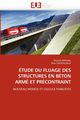 tude du fluage des structures en bton arm et prcontraint, Collectif