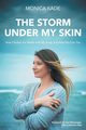 The Storm Under My Skin, Kade Monica