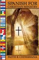 SPANISH FOR CHRISTIAN MINISTRY, chiwawana faith