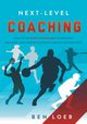 Next-Level Coaching, Loeb Ben