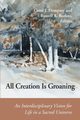 All Creation is Groaning, 